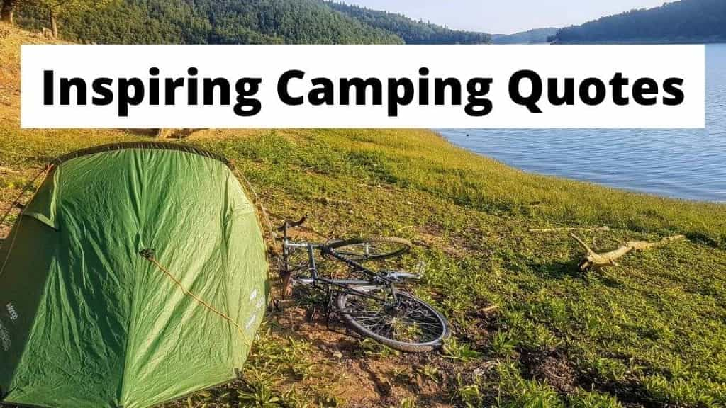 Camping Quotes & Camping Sayings