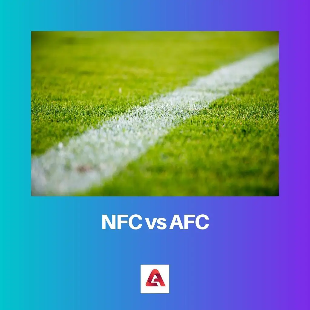 NFC vs AFC: Difference and Comparison