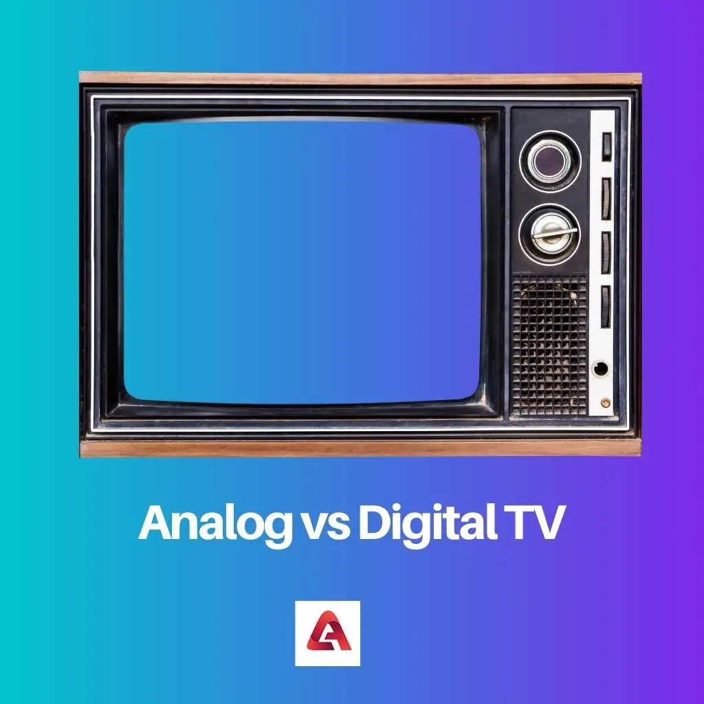 Analog vs Digital TV: Difference and Comparison