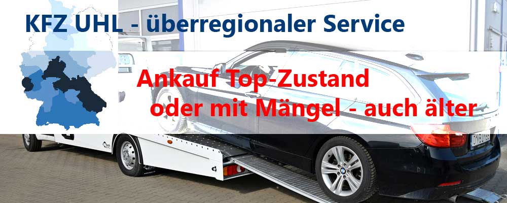 Auto Uhl
Ankauf ohne TÜV o. defekt - auch Motorschaden - Bamberg