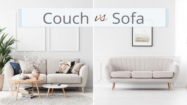 Couch Vs Sofa - What's The Difference?