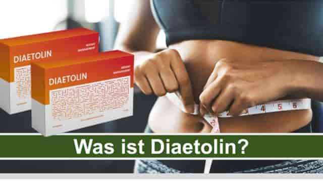 Diaetolin Diet Capsules – Diaetolin Kapseln Erfahrungen Forum, Bewertung, Diatolin Tropfen Preis, Inhaltsstoffe