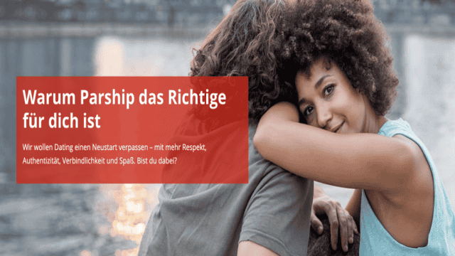 Parship oder ElitePartner – der ultimative Vergleich Deutschland’s beliebtester Dating Seiten