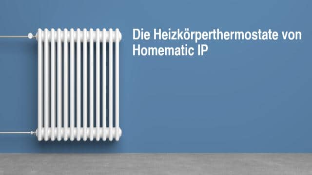 Homematic IP Hausautomation
und Gebäudeautomation