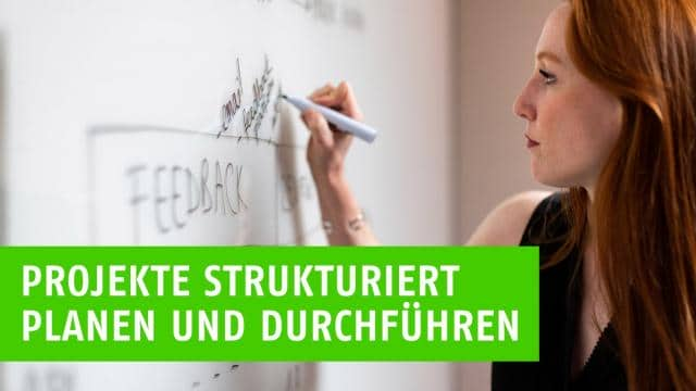 Projektmanagement: Wie Sie Ihre Projekte sicher planen und durchführen