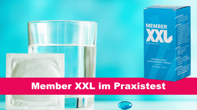 Member XXL im Test 2023 | Inhaltsstoffe, Wirkung & Erfahrungen