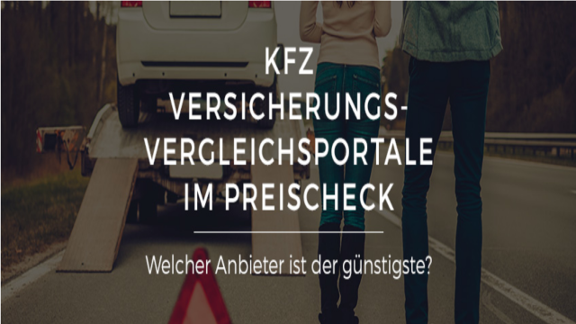 KFZ-Versicherungs-Vergleichsportale – Anbieter im Preischeck 💶🚘 » Verivox, Tarifcheck und Co. im Vergleich