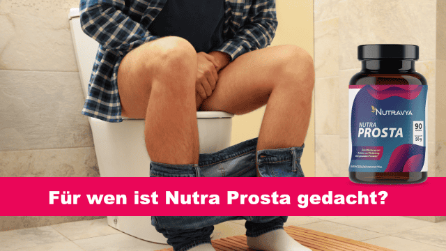 Nutra Prosta Wirkung Fake? Erfahrungen & Test