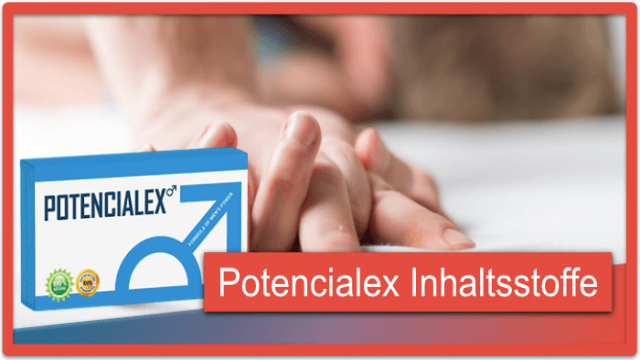 Potencialex Test – Erfahrungen, Wirkung, Nebenwirkungen & Bewertung 2023