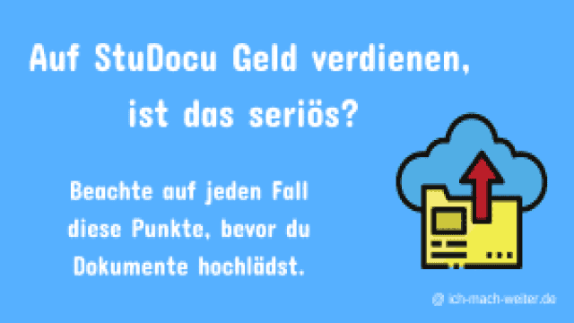 Auf StuDocu Geld verdienen – ist das seriös? Sei vorsichtig!