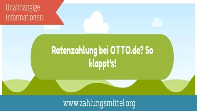 Ratenkauf bei Otto - So klappt's mit dem Kauf auf Raten!