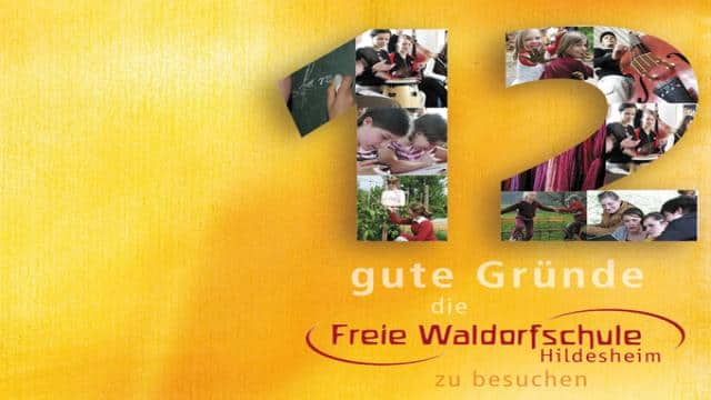 Waldorfschule Hildesheim - 12 gute Gründe