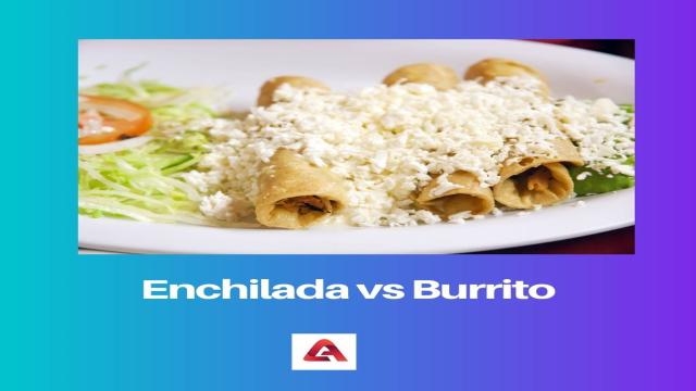 Enchiladas vs. Burritos: Unterschied und Vergleich