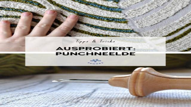 Ausprobiert: Punch Needle – so geht’s