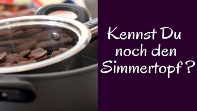 Kennst Du noch den Simmertopf?