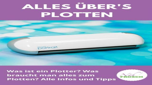 Was ist ein Plotter? Alles übers Plotten