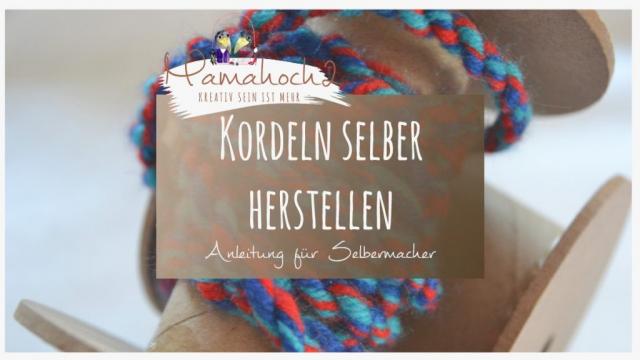 DIY Anleitung – Wie du Kordeln selbst herstellst