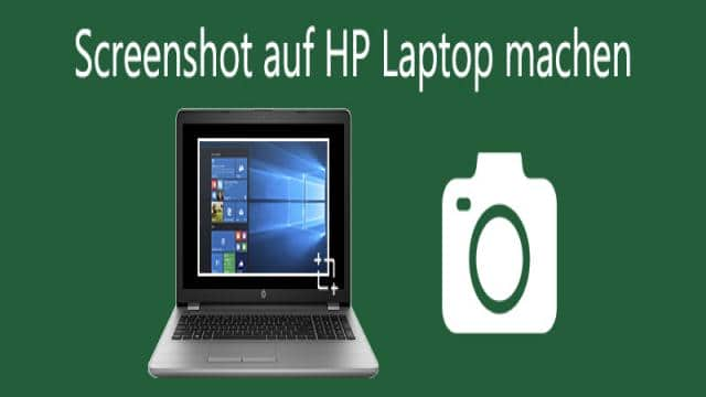 Screenshot auf HP Laptop machen - mit 4 Tools schafft man es leicht