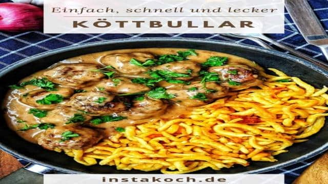 Köttbullar – Schwedische Hackbällchen einfach selbst machen