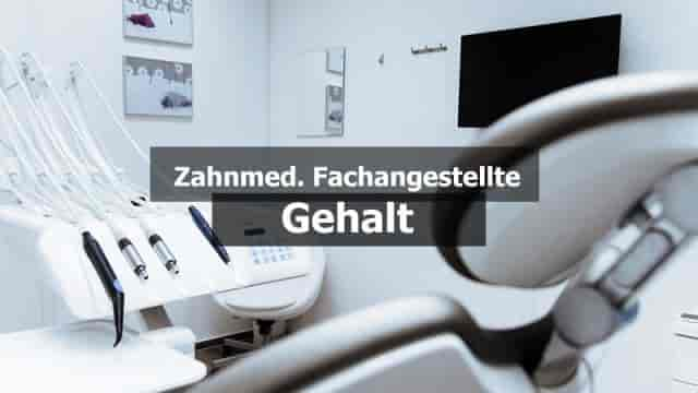 ZMFA Gehalt – was verdient eine zahnmedizinische Fachangestellte?