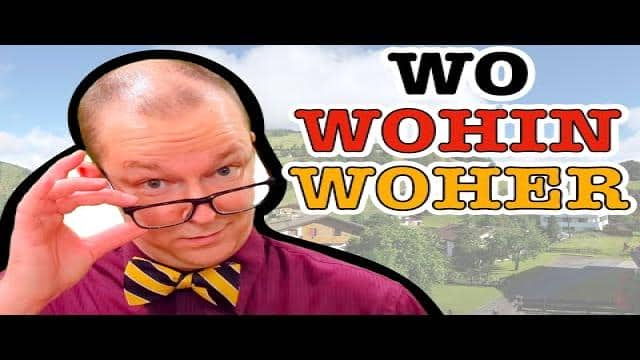 How to Use “Wo”, “Woher” and “Wohin” Question Words