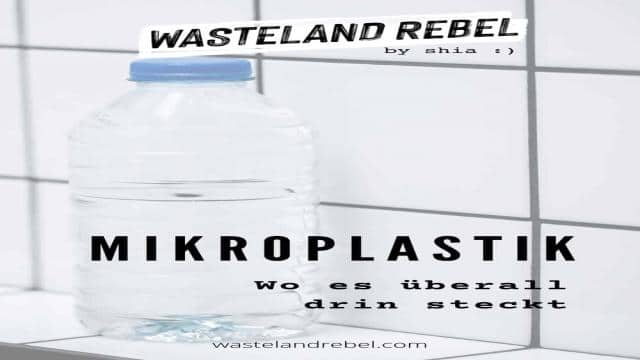 Wo steckt überall Mikroplastik drin?